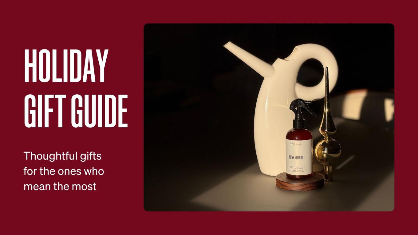 Holiday Gift Guide - for the most special people in your life