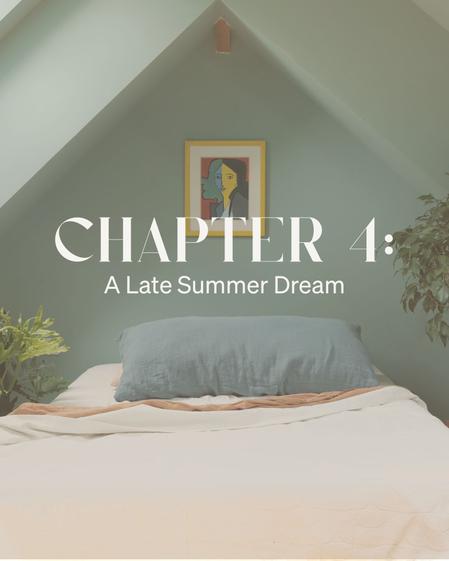 Chapter 4: A Late Summer Dream